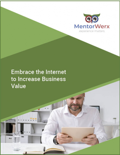 embrace the internet to increase business value