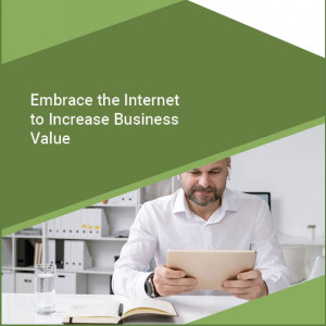 embrace the internet to increase business value-sq